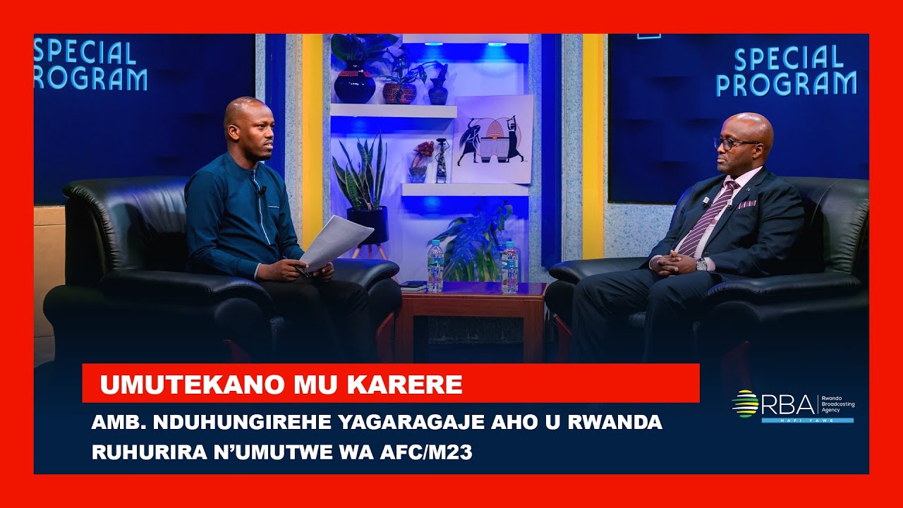 Amb. Nduhungirehe yagaragaje aho u Rwanda ruhurira n’umutwe wa AFC/M23
