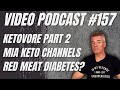 Podcast 157  ketovore revisited mia keto channels red meat and diabetes study