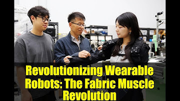 Revolutionizing Wearable Robots: The Fabric Muscle Revolution