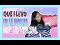 Que llevo en la maleta del hospital 🏥 🌸Nazly Rivera 🌸