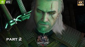 THE WITCHER 3 WILD HUNT Next Gen Upgrade Gameplay Walkthrough Part 2 4K 60FPS PC   No Commentary