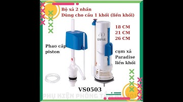 Hướng dẫn lắp đặt bộ xả liền khối , dòng xả Paradise phổ thông - VS0503