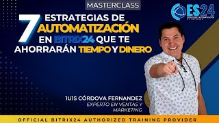 7 Estrategias de Automatización en Bitrix24 que te ahorrarán tiempo y dinero