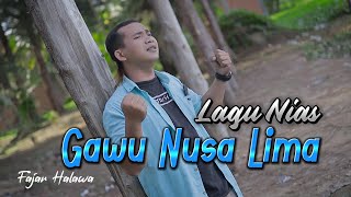Gawu Nusa Lima - Fajar Halawa | Lagu Tube Nias 2024 Official