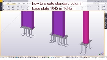 how to create standard column base plate 1042 in Tekla
