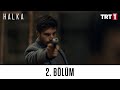 Halka 2. Bölüm