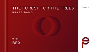 The Forest For The Trees - Wim Bex - Br Band