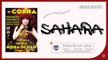 Sahara - Mona Ochan - New Cobra Jandhut vol.17 ( Official Music Video )