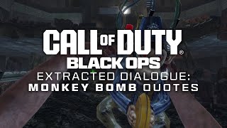 Black Ops 1 & 2 Zombies - Monkey Bomb Quotes