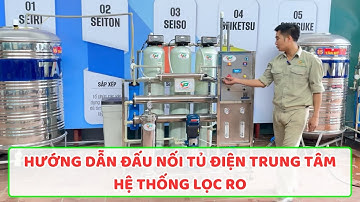 Hướng Dẫn Đấu Nối Tủ Điện Hệ Thống Lọc Nước Tinh Khiết RO - Xử Lý Nước Việt Phát
