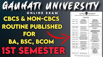🔥 GU BA,BSc,BCom 1st Sem ROUTINE published for both CBCS and Non-CBCS course ● TDC 1st sem Routine