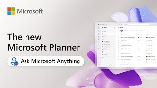 Ask Microsoft Anything: The new Microsoft Planner