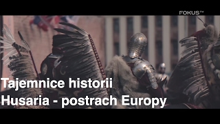 Tajemnice historii. Husaria - postrach Europy #11