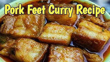 Pork Feet Curry Recipe | Village Style Pork Feet Curry | Pork Recipe | Oily Pork Curry