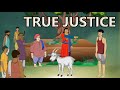 Stories in english  true justice  english stories   moral stories in english