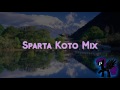 Sparta Koto Mix (-Reupload-)