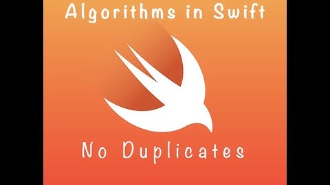 Algorithms in Swift : No Duplicates (DAY 7)