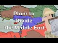 Who decided the borders of the middle east  history of the middle east 19161918  1321