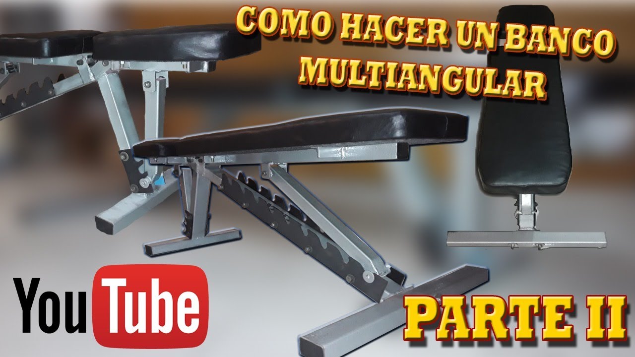 👉🏻COMO HACER UN BANCO PARA GIMNASIO (multiangular) 2da PARTE