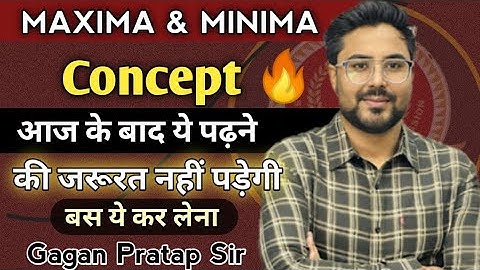 MAXIMA AND MINIMA Concept By Gagan Pratap Sir | CGL Mains 2023