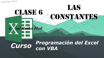 Las constantes – Clase 6 – Programación del Excel con VBA