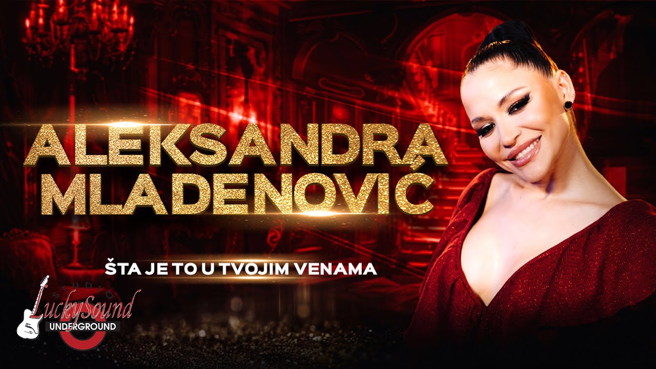 ALEKSANDRA MLADENOVIC & BUCOLICI - STA JE TO U TVOJIM VENAMA (COVER 2025)