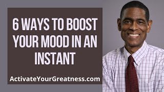 6 Ways To Boost Your Mood In an Instant