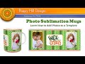 How to Use Photo Mug Templates for Sublimation