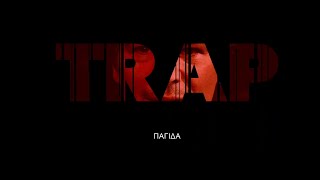 TRAP - trailer (greek subs)