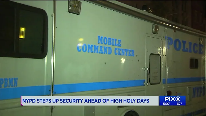 NYPD steps up security ahead of High Holy Days amid spike in anti-Semitic crimes