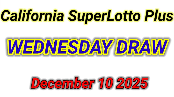 National Lottery California SuperLotto Plus Draw Result Wednesday 10 December 2025|lotto result live