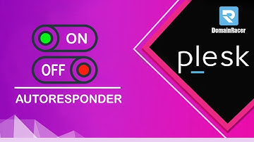 Enable/Disable The Email Auto Responder In Plesk : DomainRacer