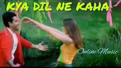 Kya Dil Ne Kaha || Bollywood Songs || Udit Narayan Alka Yagnik Songs || Online Music