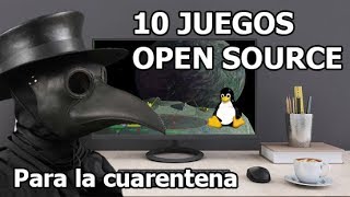 10 (o 17) Juegos para la cuarentena ► OPEN SOURCE (y Gratuitos) + Links