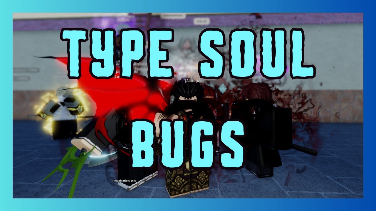 Your Daily Type Soul Bugs To Watch Out For
