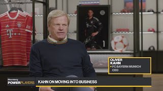 Power Players: Oliver Kahn, Bayern Munich CEO