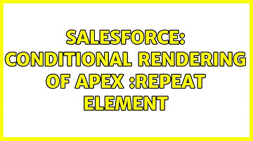 Salesforce: conditional rendering of apex :repeat element (2 Solutions!!)