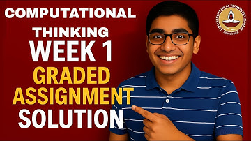 IIT Madras BS Degree | Computational thinking Week 1 Graded Assignment Solution ! (2025)