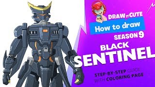 How to draw Black Sentinel | Fortnite season 9 step-by-step drawing tutorial with coloring page How to draw Black Sentinel | Fortnite season 9 step-by-step drawing tutorial with coloring page