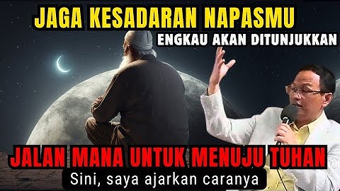 Engkau akan ditunjukkan jalan mana untuk menuju Tuhan #syaifulkarim #makrifat #dzikir #ngajiroso