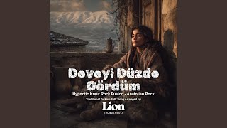 Deveyi Düzde Gördüm
