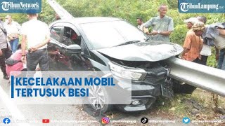 Kecelakaan, Mobil Brio Tertusuk Besi 1 Orang Meninggal @TRIBUNLAMPUNGNEWSVIDEO