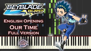 Beyblade Burst English Opening - Our Time Full Version - Synthesia Piano Cover / Tutorial