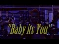 Baby Its You - 441 **(OFFICIAL VIDEO HD)**