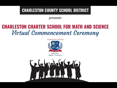 Charleston Charter School for Math and Science Virtual Graduation 2020 - Version 2
