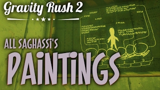 Gravity Rush 2 | Guide - ALL SAGHASSI'S PAINTINGS | Saghassi Fan & Saghassi Maniac Trophies