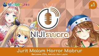 [LIVE] NIJIswara: Jurit Malam Horror Mabrur bersama ZEA, Layla dan Ami