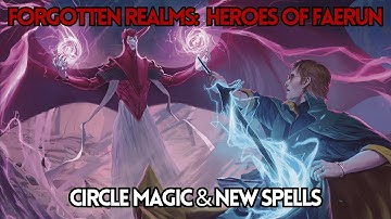Circle Magic & New Spells | Forgotten Realms: Heroes of Faerun | D&D 5e