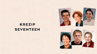 Video thumbnail of "Krezip - Seventeen (Lyric Video)"