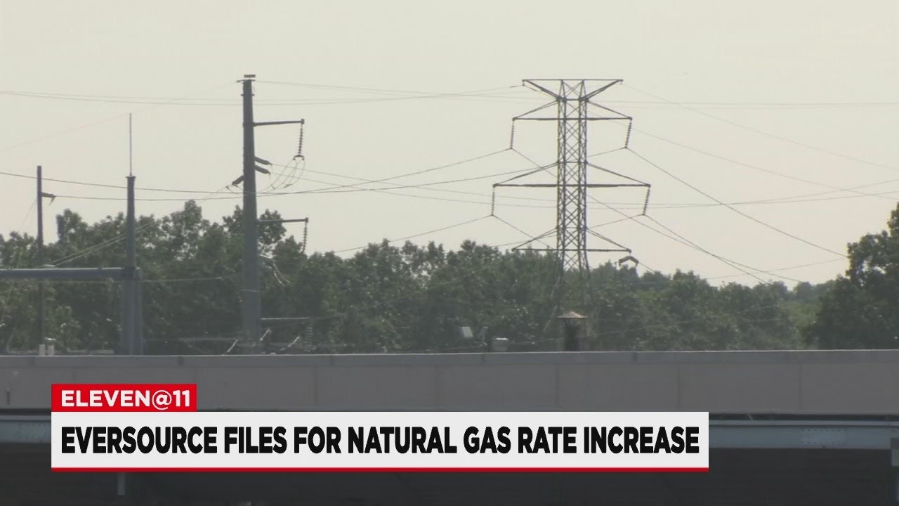 Eversource files for natural gas rate increase this winter YouTube